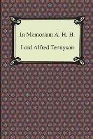 In Memoriam A. H. H. Tennyson Alfred Lord