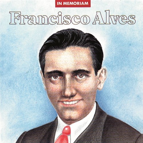 In Memoriam Francisco Alves
