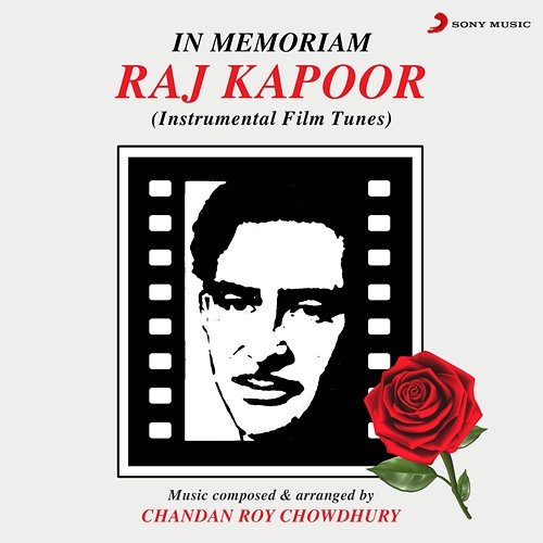 In Memoriam Raj Kapoor Chandan Roy Chowdhury