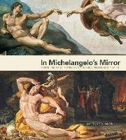 In Michelangelo's Mirror Hansen Morten Steen