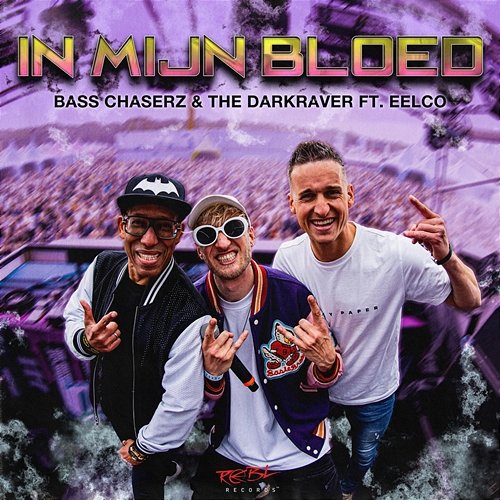 In Mijn Bloed Bass Chaserz, The Darkraver feat. Eelco