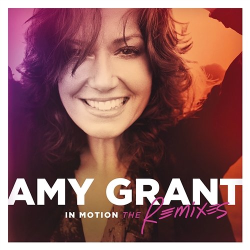 In Motion Amy Grant