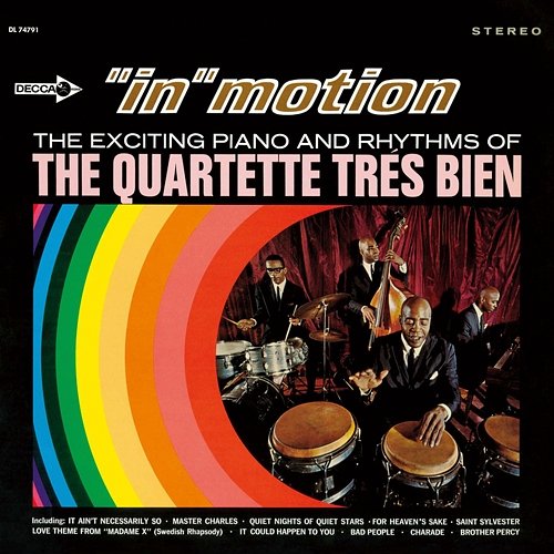 "In" Motion Quartette Tres Bien