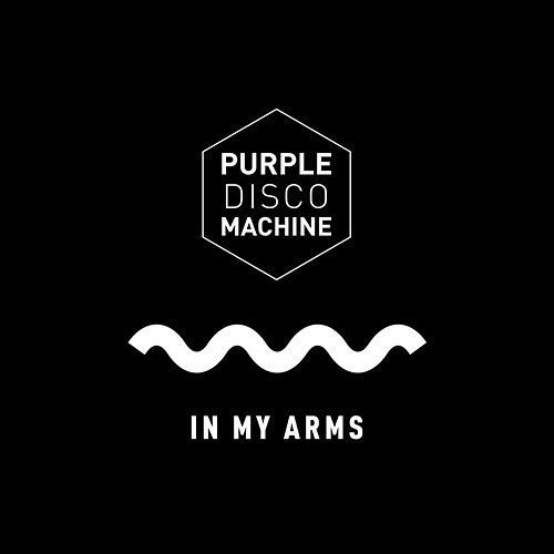 In My Arms Purple Disco Machine