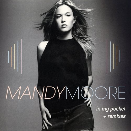 In My Pocket - The Remixes Mandy Moore