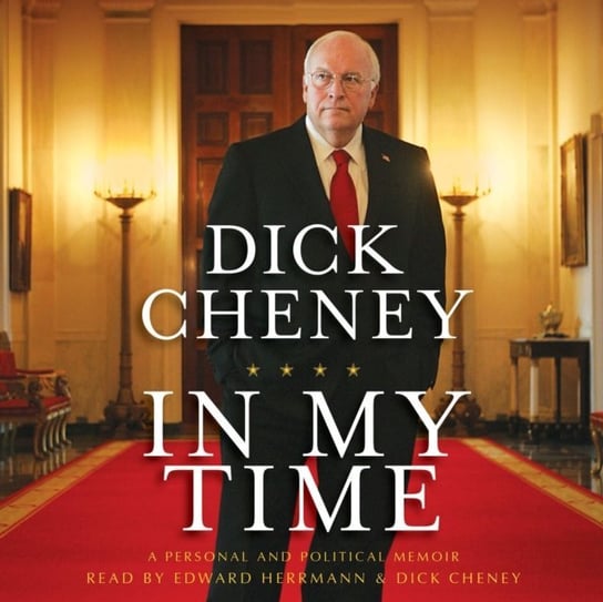 In My Time Cheney Liz, Cheney Dick