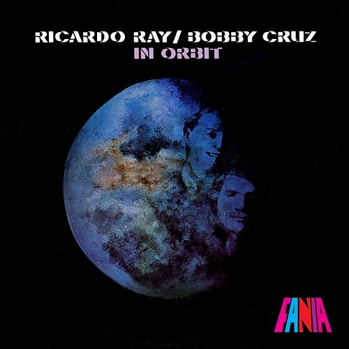 In Orbit Bobby Cruz, Ricardo "Richie" Ray