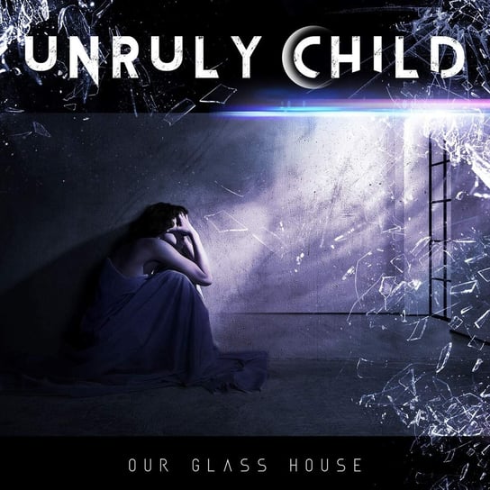 In Our Glass House Unruly Child