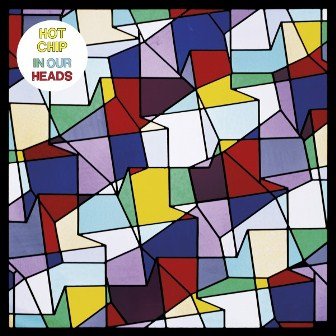 In Our Heads (New Edition) Hot Chip
