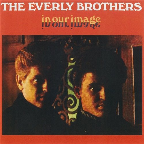 In Our Image The Everly Brothers