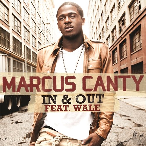 In & Out Marcus Canty feat. Wale