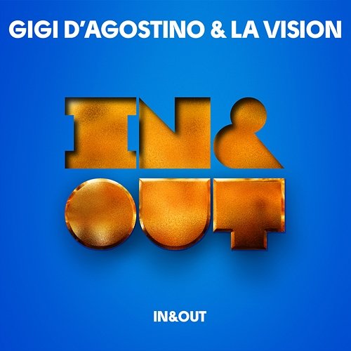 In & Out Gigi D'Agostino, LA Vision