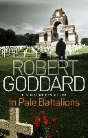 In Pale Battalions Goddard Robert