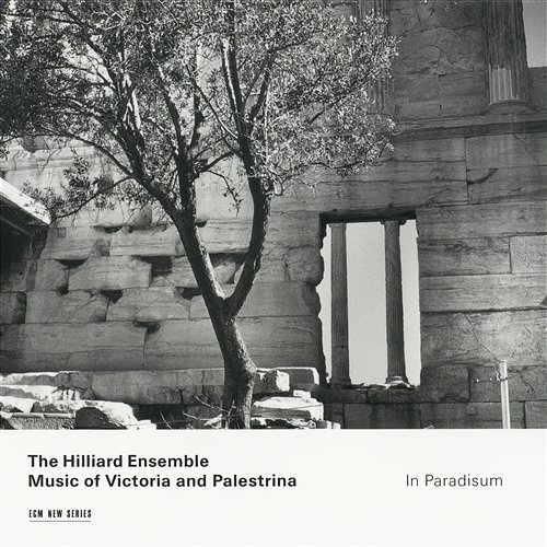 In Paradisum - Music Of Victoria And Palestrina The Hilliard Ensemble