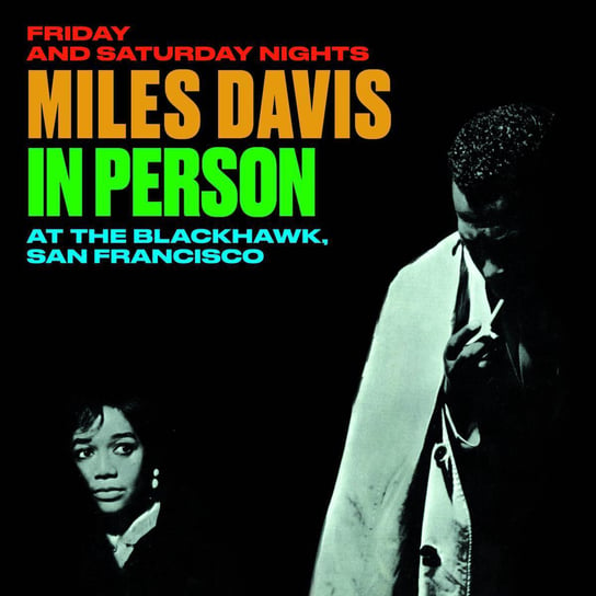 In Person At The Blackhawk, San Francisco Friday And Saturday Nights (Remastered) Davis Miles, Mobley Hank, Cobb Jimmy, Chambers Paul