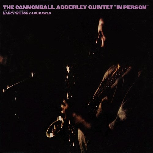 In Person The Cannonball Adderley Quintet