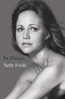 IN PIECES Field Sally