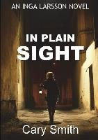 In Plain Sight Smith Cary