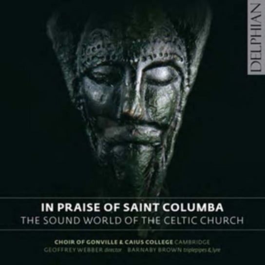 In Praise Of Saint Columba: The Sound World Of The Celtic Church Brown Barnaby