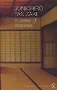 In Praise of Shadows Tanizaki Jun'ichiro