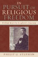 In Pursuit of Religious Freedom Stephan Philip G.