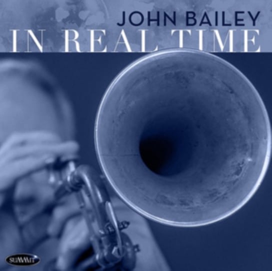 In Real Time John Bailey