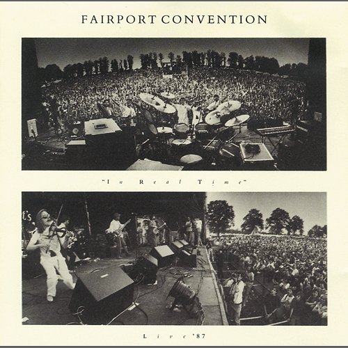 In Real Time: Live '87 Fairport Convention