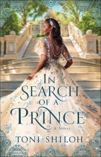 In Search of a Prince Toni Shiloh