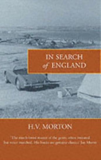 In Search of England Morton H. V.