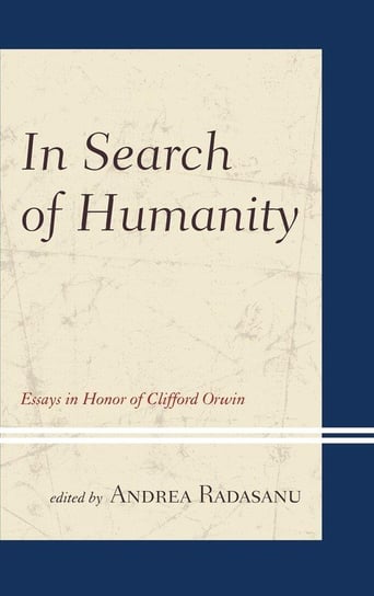 In Search of Humanity Rowman & Littlefield Publishing Group Inc