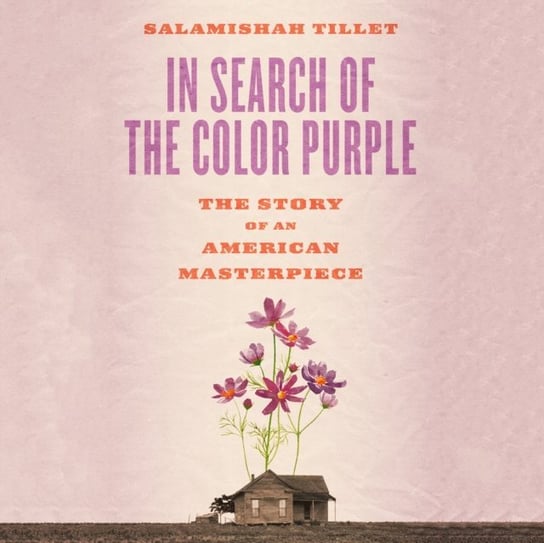 In Search of the Color Purple Tillet Salamishah, Ojo Adenrele