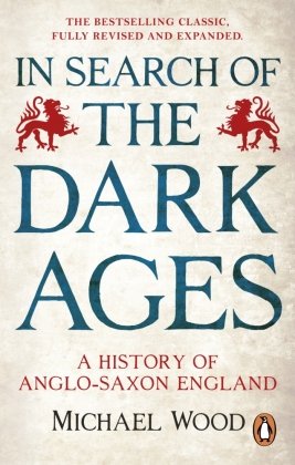 In Search of the Dark Ages Random House UK