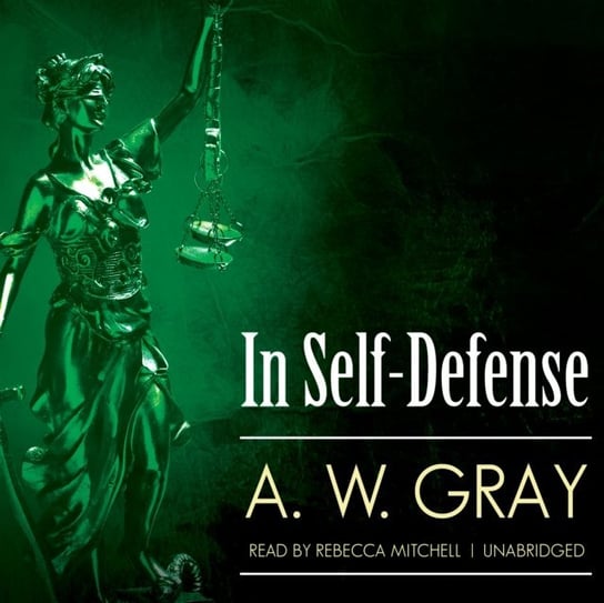 In Self-Defense Gray A. W.