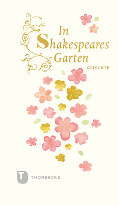 In Shakespeares Garten Thorbecke Jan Verlag