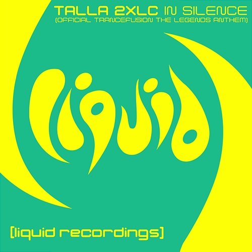 In Silence (Official Trancefusion The Legends Anthem) Talla 2XLC