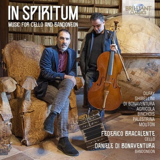 In Spiritum - Music for Cello and Bandoneon Bracalente Federico