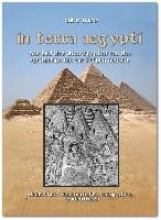 In Terra Aegypty. Das Bild des Alten Ägypten von der Spätantike bis zur Frühen Neuzeit Napp Anke