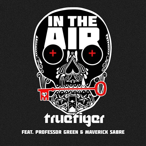 In The Air True Tiger, Professor Green, Maverick Sabre
