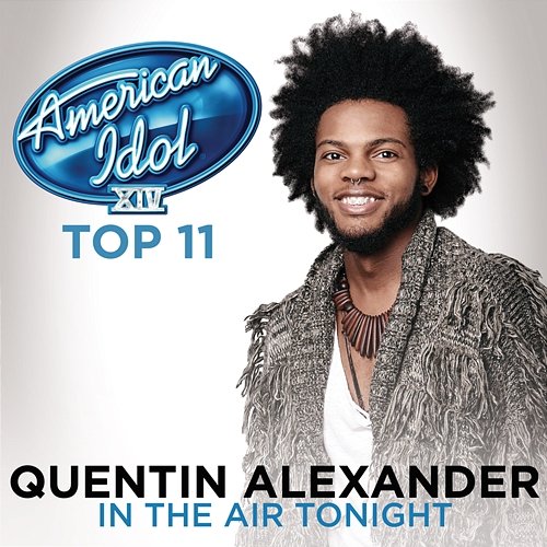 In The Air Tonight Quentin Alexander