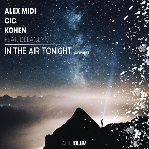 In The Air Tonight Alex Midi, CIC, Kohen