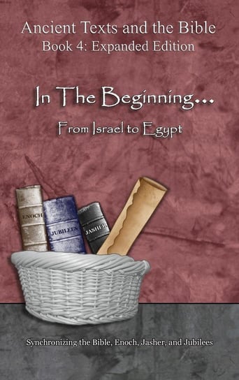 In The Beginning... From Israel to Egypt - Expanded Edition Lilburn Ahava
