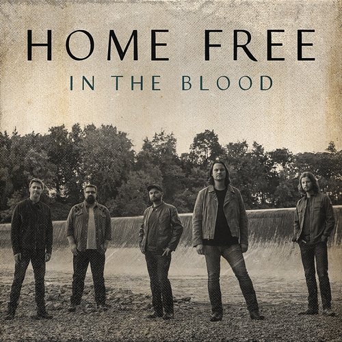 In the Blood Home Free