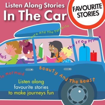 In The Car Favourite Stories Various Artists