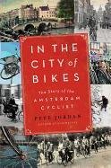 In the City of Bikes Jordan Pete