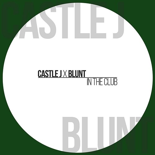 In The Club Castle J, Blunt