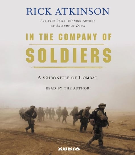 In The Company of Soldiers Atkinson Rick