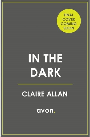 In The Dark Claire Allan