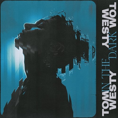 In The Dark Tom Westy
