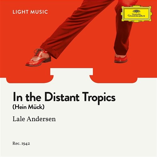 In the Distant Tropics (Hein Mück) Lale Andersen
