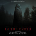 In The Earth (Original Music) Clint Mansell